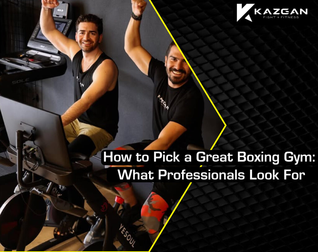 How to Pick a Great Boxing Gym: What Professionals Look For