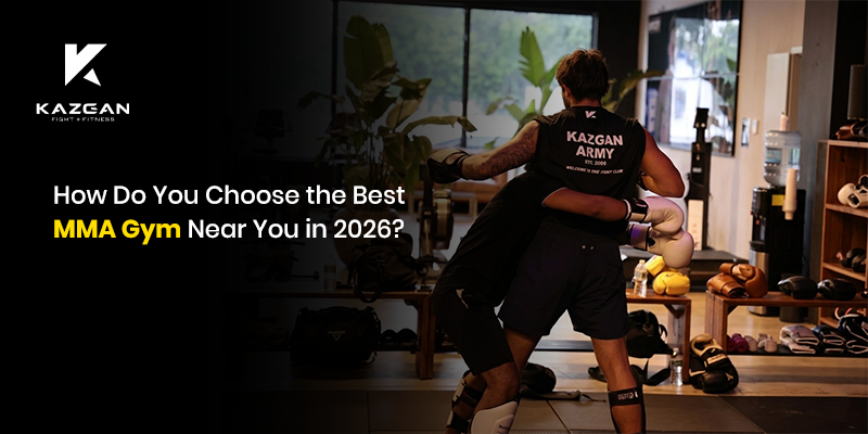 How Do You Choose the Best MMA Gym Near You in 2026?