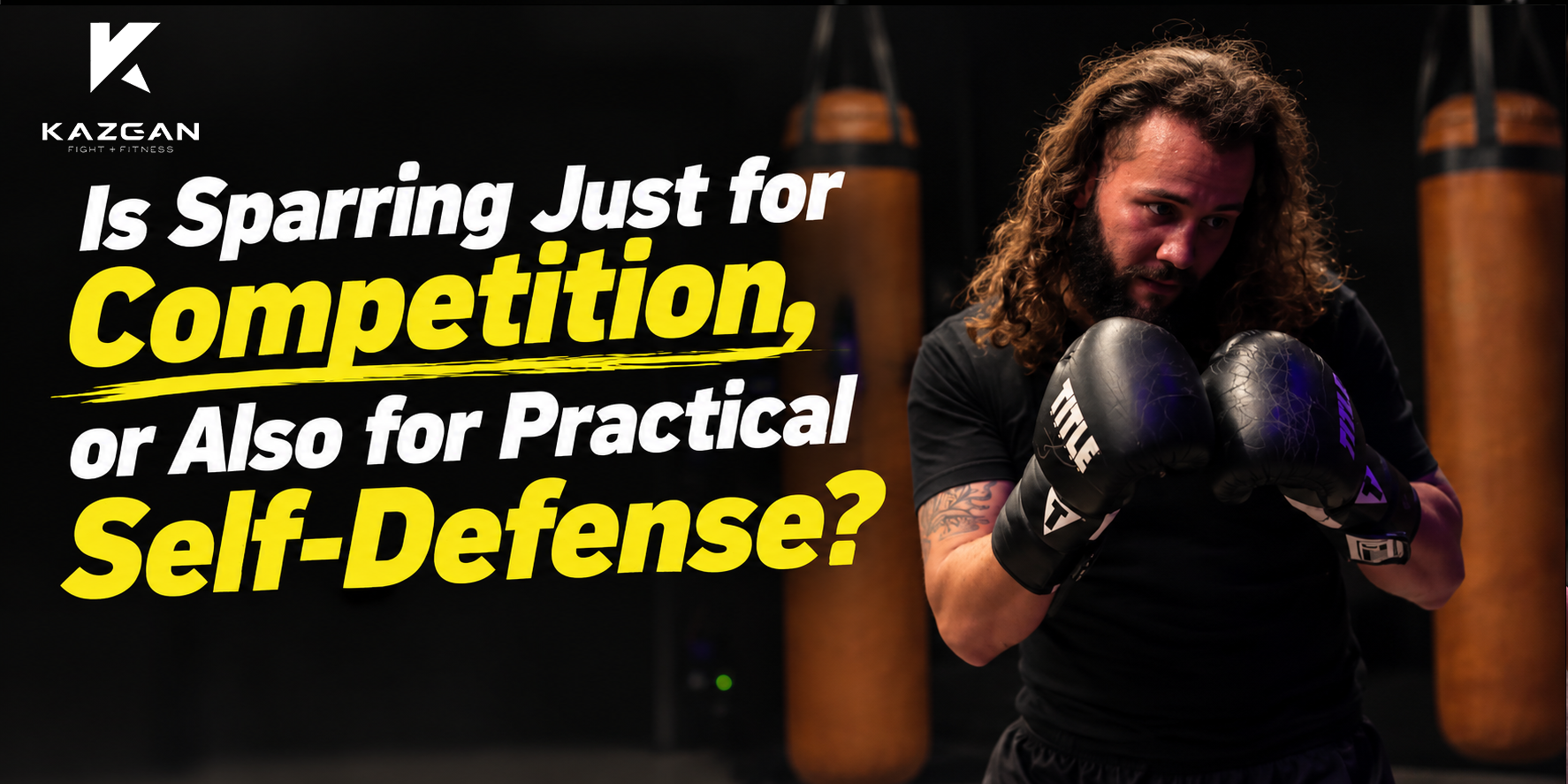 Is Sparring Just for Competition, or Also for Practical Self-Defense